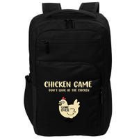 Chicken Game Dont Look At The Chicken Funny Impact Tech Backpack