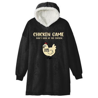 Chicken Game Dont Look At The Chicken Funny Hooded Wearable Blanket