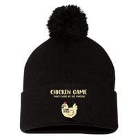 Chicken Game Dont Look At The Chicken Funny Pom Pom 12in Knit Beanie