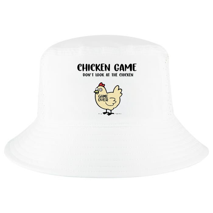 Chicken Game Dont Look At The Chicken Funny Cool Comfort Performance Bucket Hat