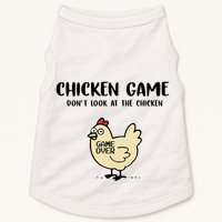 Chicken Game Dont Look At The Chicken Funny Doggie Tank