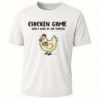 Chicken Game Dont Look At The Chicken Funny Performance Shirt