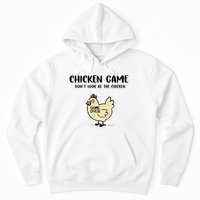 Chicken Game Dont Look At The Chicken Funny Hoodie
