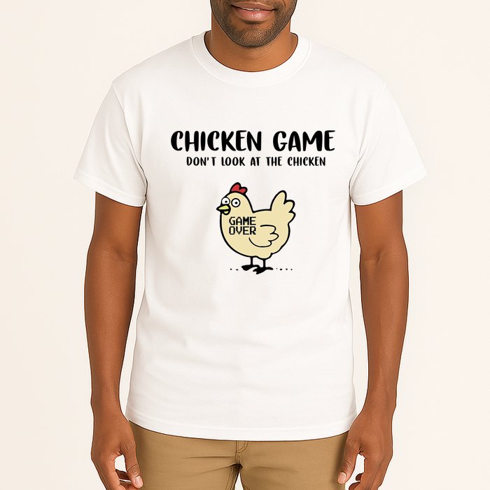 Chicken Game Dont Look At The Chicken Funny Tall T-Shirt