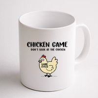 Chicken Game Dont Look At The Chicken Funny Mug