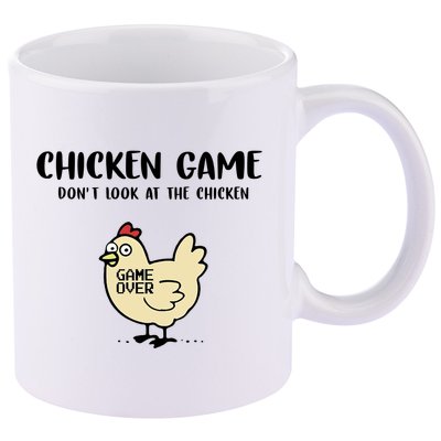 Chicken Game Dont Look At The Chicken Funny 11oz C Handle Ceramic Mug