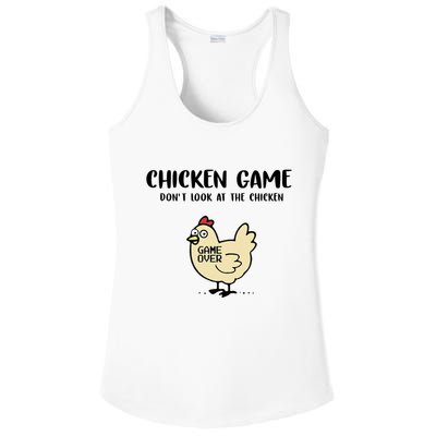 Chicken Game Dont Look At The Chicken Funny Ladies PosiCharge Competitor Racerback Tank