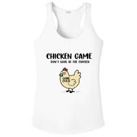 Chicken Game Dont Look At The Chicken Funny Ladies PosiCharge Competitor Racerback Tank