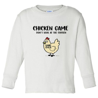 Chicken Game Dont Look At The Chicken Funny Toddler Long Sleeve Shirt