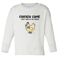 Chicken Game Dont Look At The Chicken Funny Toddler Long Sleeve Shirt