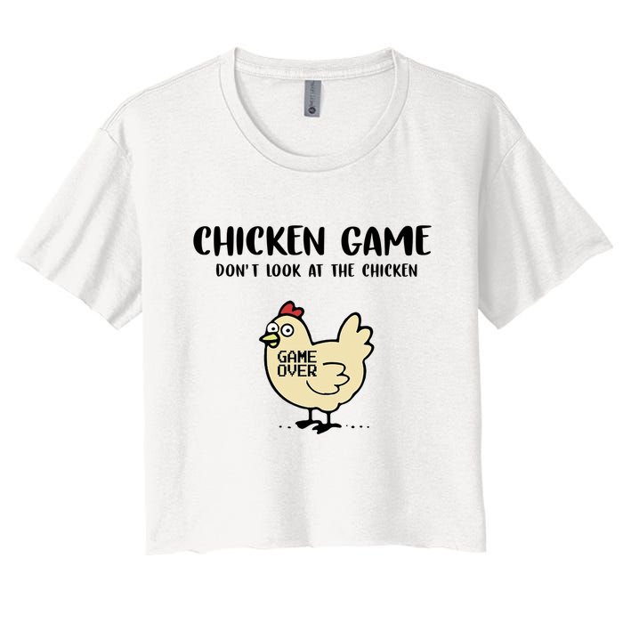 Chicken Game Dont Look At The Chicken Funny Crop Top