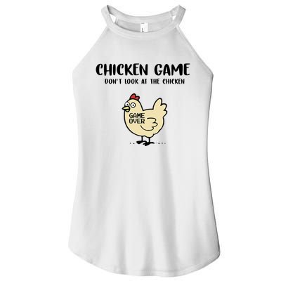 Chicken Game Dont Look At The Chicken Funny Women's Perfect Tri Rocker Tank