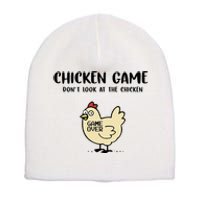 Chicken Game Dont Look At The Chicken Funny Short Acrylic Beanie