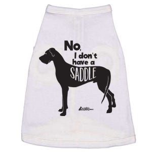 Cute Great Dane Mom Top Large Dog No I Dont Have A Saddle Doggie Tank