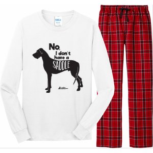 Cute Great Dane Mom Top Large Dog No I Dont Have A Saddle Long Sleeve Pajama Set