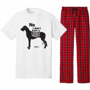 Cute Great Dane Mom Top Large Dog No I Dont Have A Saddle Pajama Set