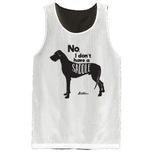 Cute Great Dane Mom Top Large Dog No I Dont Have A Saddle Mesh Reversible Basketball Jersey Tank