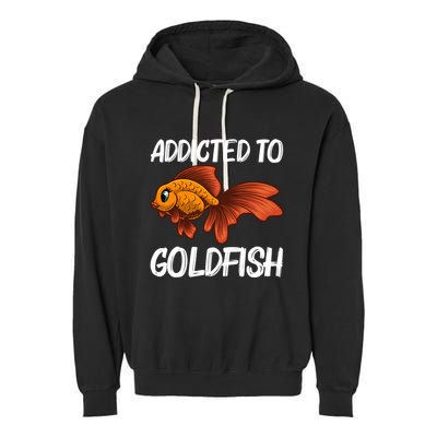 Cute Goldfish Design Pet Fish Goldfish Lover Gift Garment-Dyed Fleece Hoodie