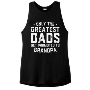 Cute Greatest Dads Get Promoted To Grandpa Fathers Day Ladies PosiCharge Tri-Blend Wicking Tank