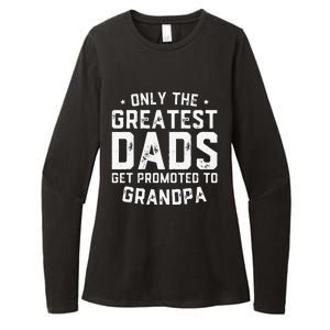 Cute Greatest Dads Get Promoted To Grandpa Fathers Day Womens CVC Long Sleeve Shirt