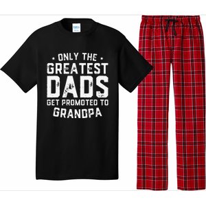 Cute Greatest Dads Get Promoted To Grandpa Fathers Day Pajama Set