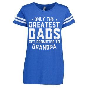 Cute Greatest Dads Get Promoted To Grandpa Fathers Day Enza Ladies Jersey Football T-Shirt