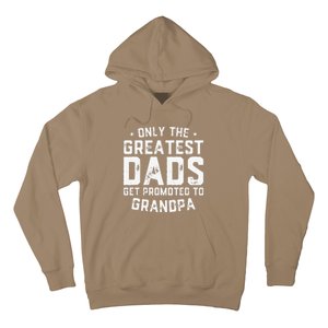 Cute Greatest Dads Get Promoted To Grandpa Fathers Day Hoodie