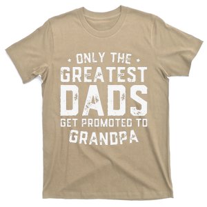 Cute Greatest Dads Get Promoted To Grandpa Fathers Day T-Shirt