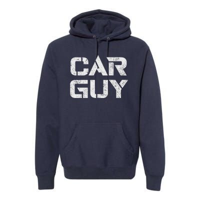 Car Guy Distressed Premium Hoodie