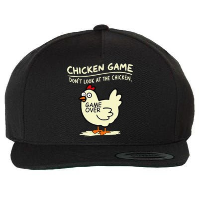 Chicken Game Dont Look At Chicken Wool Snapback Cap