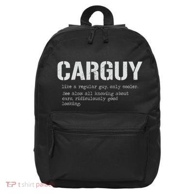 Car Guy Definition Mechanic & Auto Racing 16 in Basic Backpack