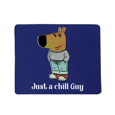 Chill Guy Dog Funny Chill Guy Meme Mousepad