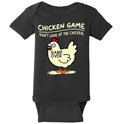 Chicken Game Don't Look At Chicken Baby Bodysuit