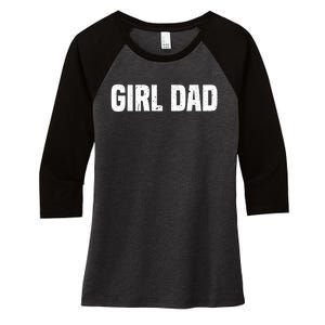 Cool Girl Dad For  Father Super Proud Dad Outnumbered Dad Women's Tri-Blend 3/4-Sleeve Raglan Shirt