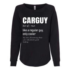 Car Guy Definition Mechanic Auto Racing Men Womens California Wash Sweatshirt