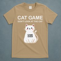 Cat Game Dont Look At The Cat Funny Cat T-Shirt