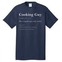 Cooking Guy Definition Funny Boy Cooking Gift Cook Tall T-Shirt