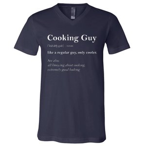 Cooking Guy Definition Funny Boy Cooking Gift Cook V-Neck T-Shirt