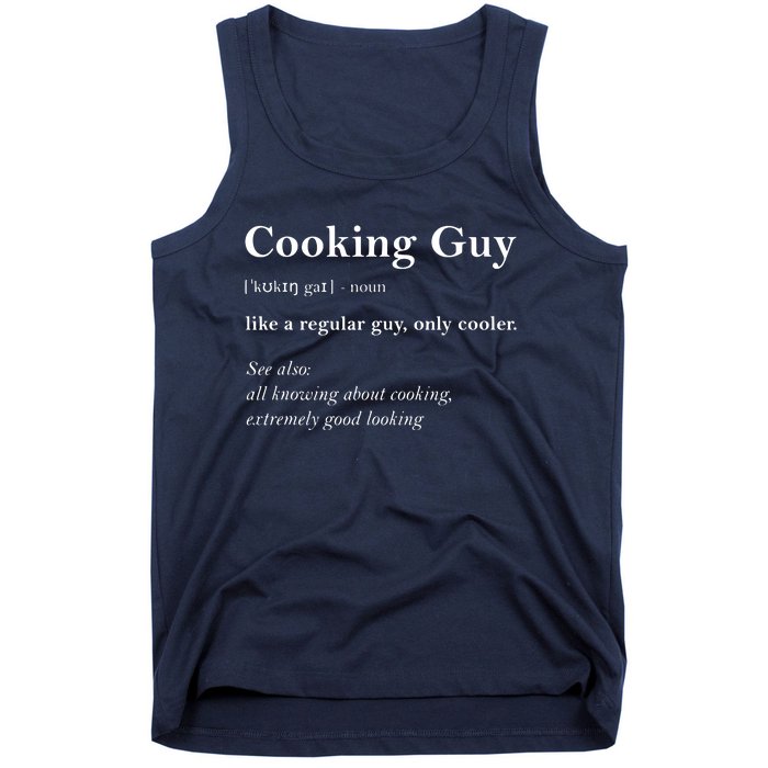 Cooking Guy Definition Funny Boy Cooking Gift Cook Tank Top