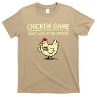 Chicken Game Dont Look At The Chicken Funny Game Over Gift T-Shirt