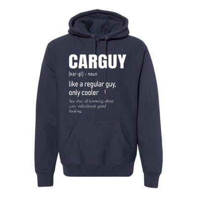 Car Guy Definition Mechanic Auto Racing Men Premium Hoodie