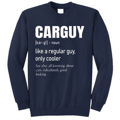 Car Guy Definition Mechanic Auto Racing Men Tall Sweatshirt