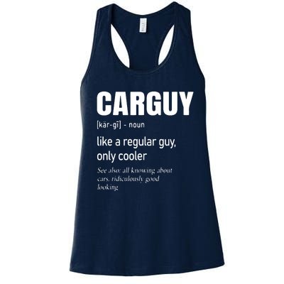 Car Guy Definition Mechanic Auto Racing Men Women's Racerback Tank