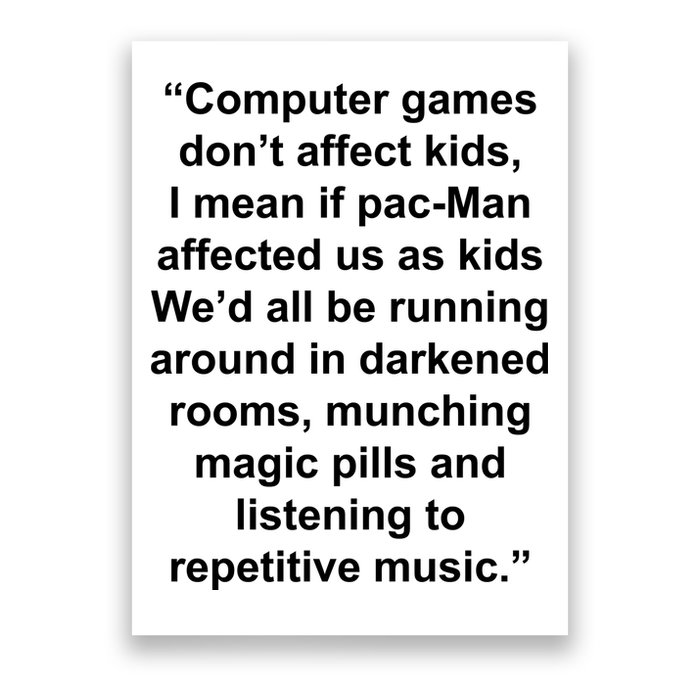 Computer Games Don't Affect Poster