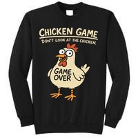 Chicken Game Dont Look At The Chicken Funny Chicken Sweatshirt