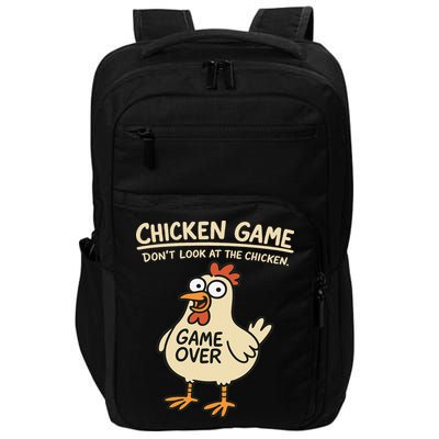 Chicken Game Dont Look At The Chicken Funny Chicken Impact Tech Backpack