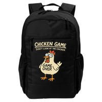 Chicken Game Dont Look At The Chicken Funny Chicken Backpack