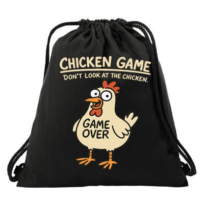 Chicken Game Dont Look At The Chicken Funny Chicken Drawstring Bag