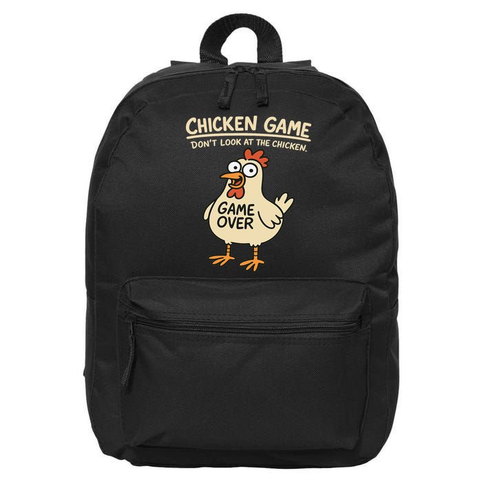 Chicken Game Dont Look At The Chicken Funny Chicken 16 in Basic Backpack