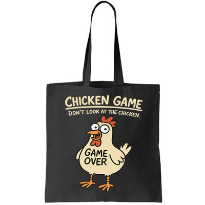 Chicken Game Dont Look At The Chicken Funny Chicken Bag